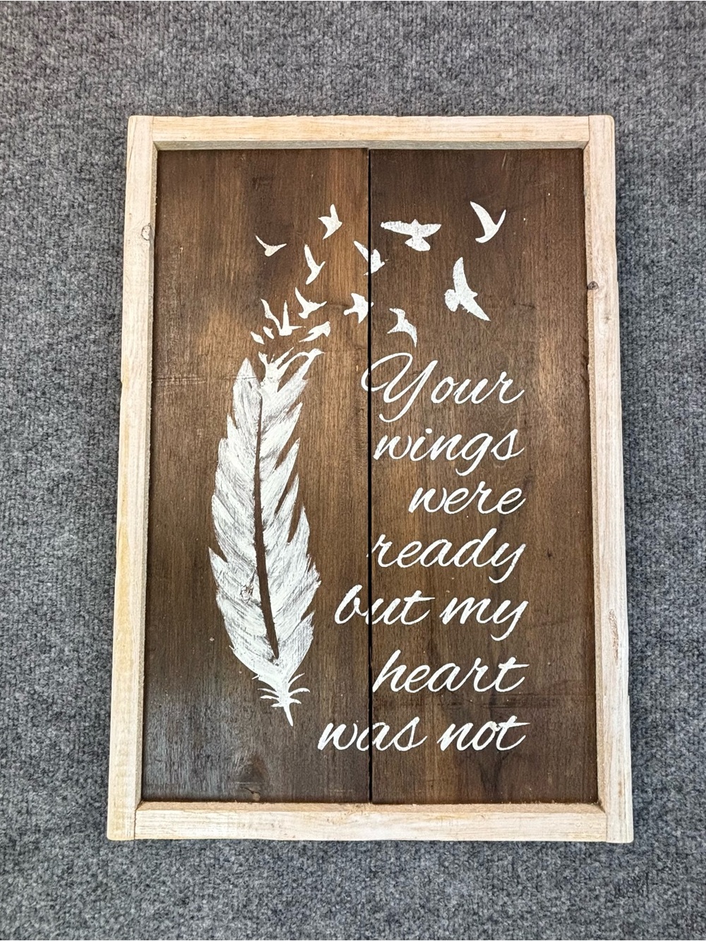 Rustic Wood Memorial Wall Art Sign Your Wings Were Ready My Heart Was Not 14x11 - Picture 3 of 12